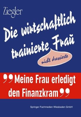 【预售】Die Wirtschaftlich Trainierte Fra?: Nicht Dressierte