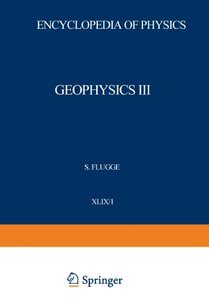 【预订】Geophysics III / Geophysik III: Part...