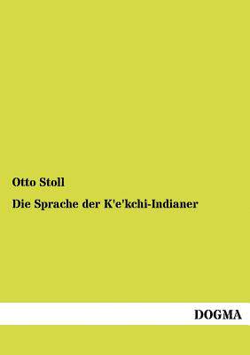 【预售】Die Sprache Der K'E'kchi-Indianer