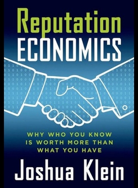 【预售】Reputation Economics: Why Who You Know Is Worth M