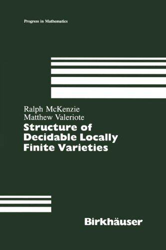 【预售】Structure of Decidable Locally Finite Varieties