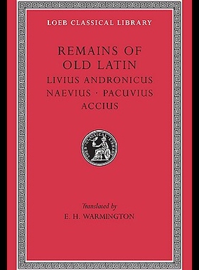 【预售】Remains of Old Latin, Volume II: Livius Andronicu