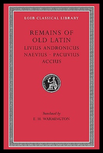 【预售】Remains of Old Latin, Volume II: Livius Andronicu