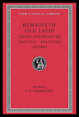 【预售】Remains of Old Latin, Volume II: Livius Andronicu
