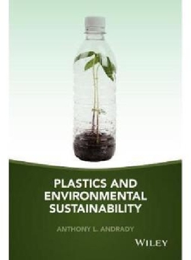 【预订】Plastics and Environmental Sustainab...