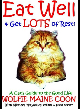 【预售】Eat Well & Get Lots of Rest: Wolfie's Guide to th