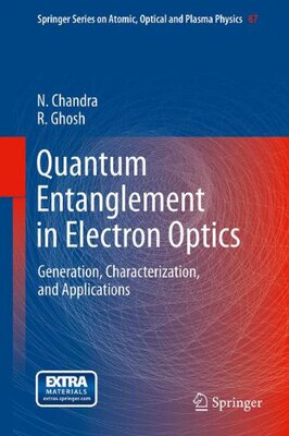 【预订】Quantum Entanglement in Electron Optics