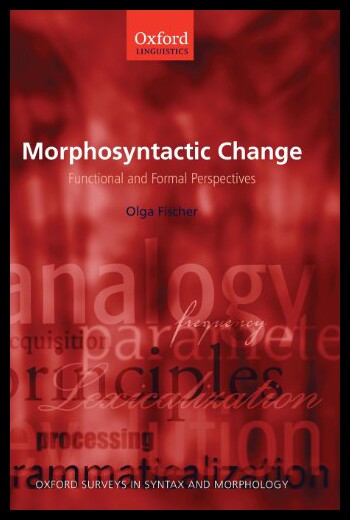 【预售】Morphosyntactic Change: Functional and Formal Per