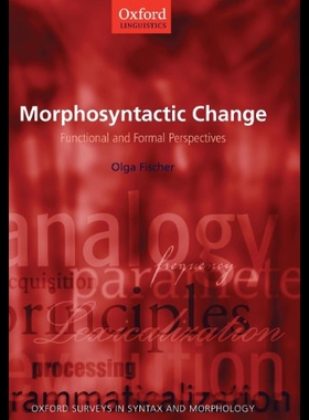 【预售】Morphosyntactic Change: Functional and Formal Per