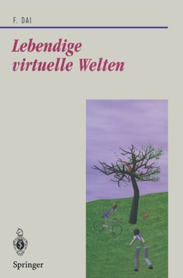 【预订】Lebendige Virtuelle Welten: Physikal...