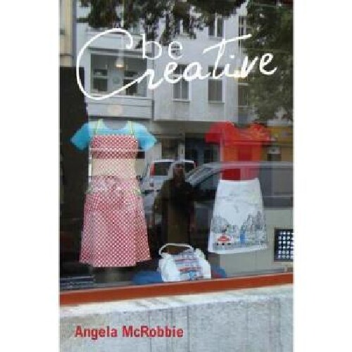 【预订】Be Creative - Making a Living in the...