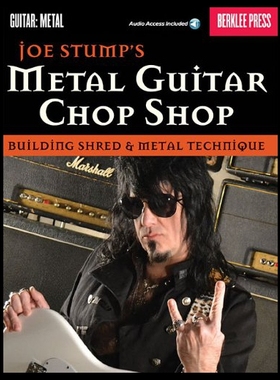 【预售】Metal Guitar Chop Shop: Building Shred & Metal Te