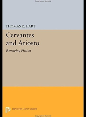 【预售】Cervantes and Ariosto: Renewing Fiction