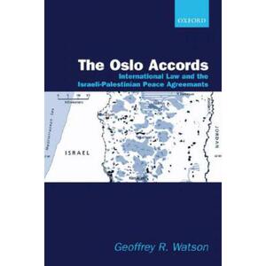 【4周达】The Oslo Accords: International Law and the Israeli-Palestinian Peace Agreements [9780198298915]