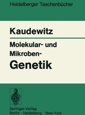 【预订】Molekular- Und Mikroben-Genetik