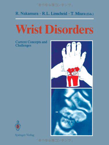 【预订】Wrist Disorders: Current Concepts an...