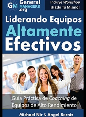 【预售】Coaching y Liderazgo: Liderando Equipos Altamente