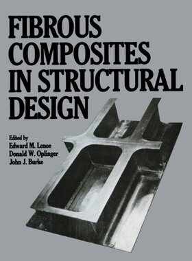 【预售】Fibrous Composites in Structural Design