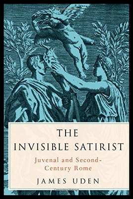 【预售】The Invisible Satirist: Juvenal and Second-Centur