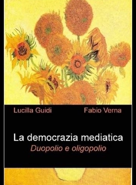 【预售】La Democrazia Mediatica. Duopolio E Oligopolio