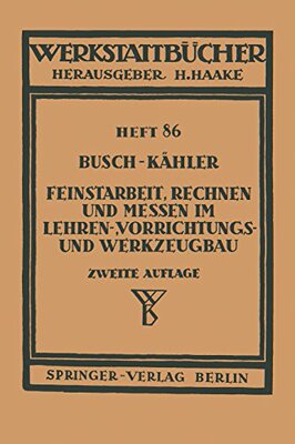 【预订】Feinstarbeit, Rechnen Und Messen Im ...