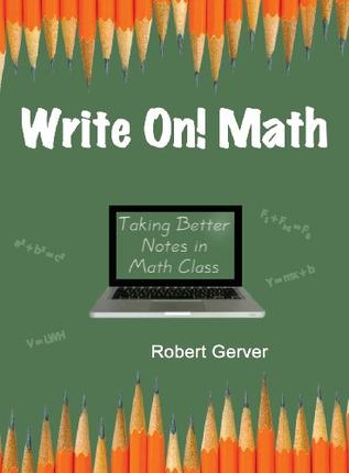 【预售】Write On! Math: Taking Better Notes in Math Cl...