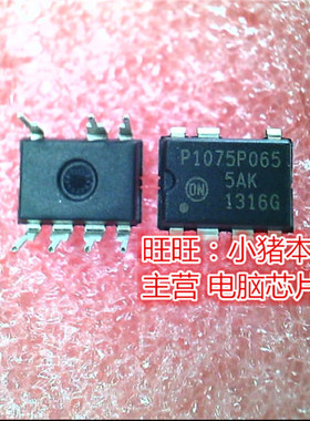 NCP1075PO65 P1075P065 NCP1075P065 SN74AUC1G126DCKR丝印UNR 新