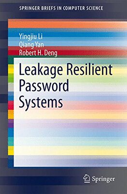 【预订】Leakage Resilient Password Systems