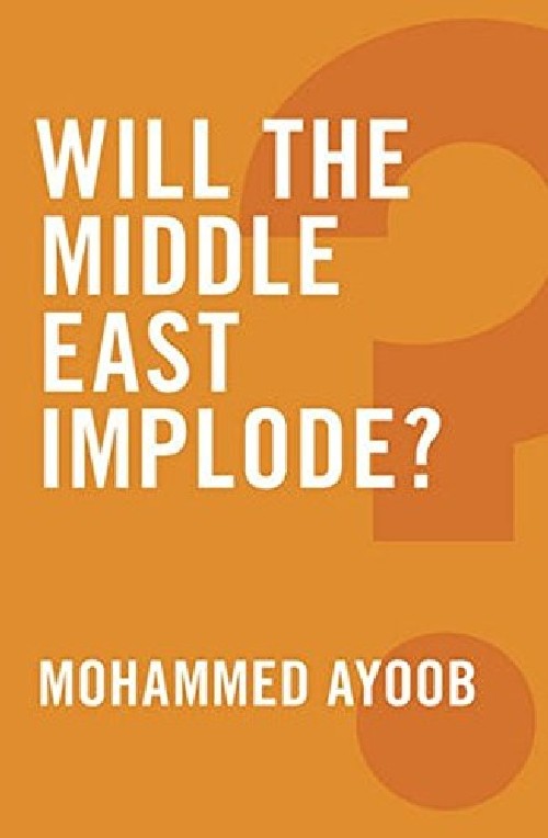 【预订】will the middle east implode?