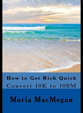 【预售】How to Get Rich Quick: Convert 10k to 100m