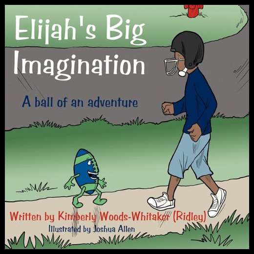 【预售】Elijah's Big Imagination: A Ball of an Adventure