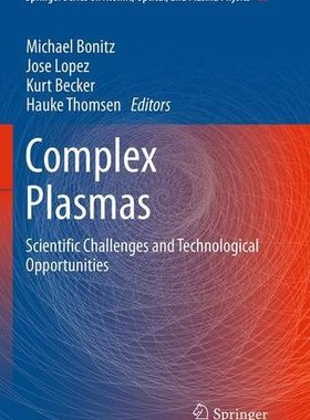 【预订】Complex Plasmas: Scientific Challeng...