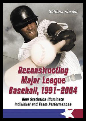 【预售】Deconstructing Major League Baseball, 1991-2004: