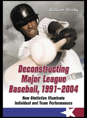 【预售】Deconstructing Major League Baseball, 1991-2004: