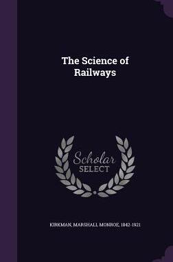 【预售】The Science of Railways