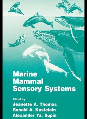 【预售】Marine Mammal Sensory Systems
