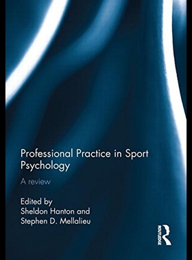 【预售】Professional Practice in Sport Psychology: A Revi