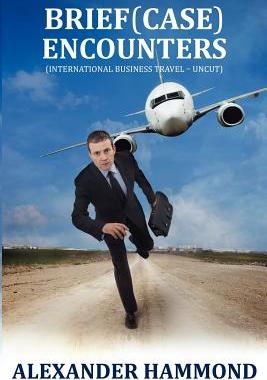 【预售】Brief (Case) Encounters (International Busines...