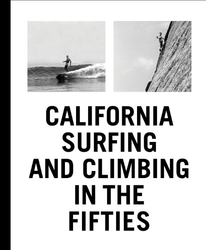【预售】California Surfing and Climbing in the Fifties