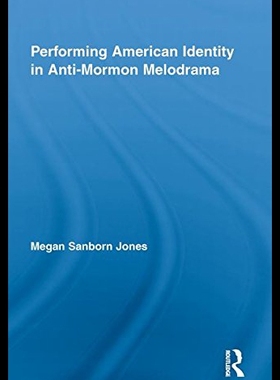 【预售】Performing American Identity in Anti-Mormon Melod