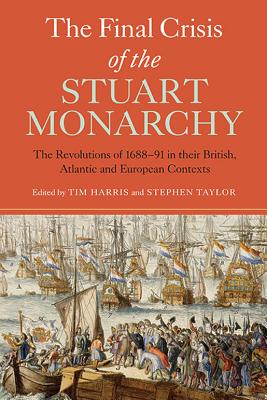 【预售】The Final Crisis of the Stuart Monarchy: The R...