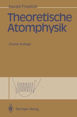 【预订】Theoretische Atomphysik