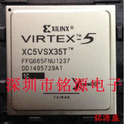 铭源盛 全新 XC5VSX35T-2FFG665I XC5VSX35T-2FF665I BGA665 芯片