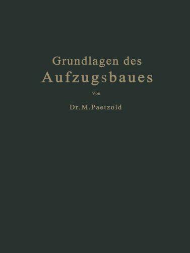 【预订】Grundlagen Des Aufzugsbaues: Mit Ber...