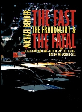 【预售】The Fast, the Fraudulent & the Fatal: