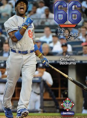 【预售】66: The Yasiel Puig Story: Sportstars Volume 3