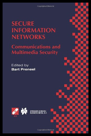 【预售】Secure Information Networks: Communications and M