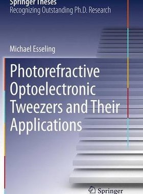 【预订】Photorefractive Optoelectronic Tweez...