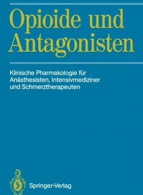 【预订】Opioide Und Antagonisten: Klinische ...