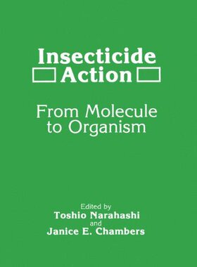 【预售】Insecticide Action: From Molecule to Organism